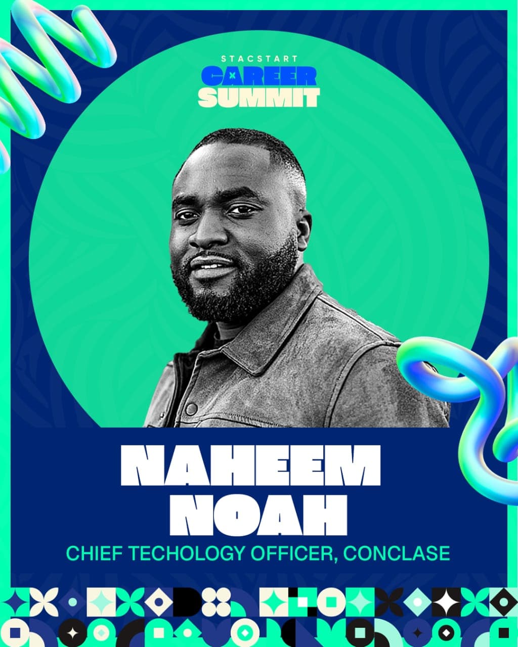 Naheem Noha — Chief Technology Officer, StacStart